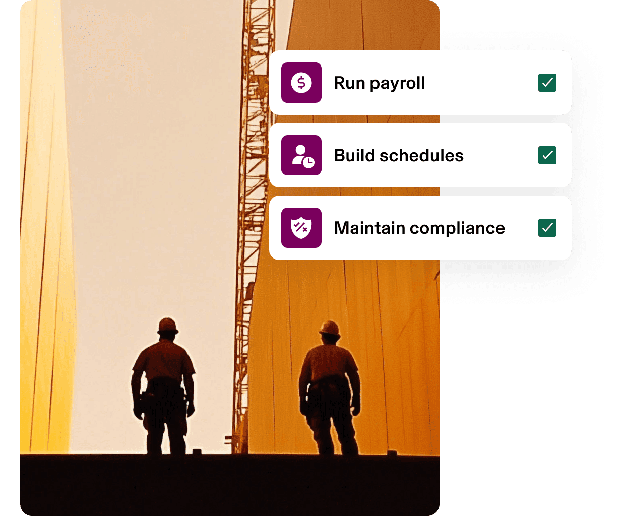 Photo of construction workers with UI overlaid on top, showing workforce management steps of running payroll, building schedules, and maintaining compliance.