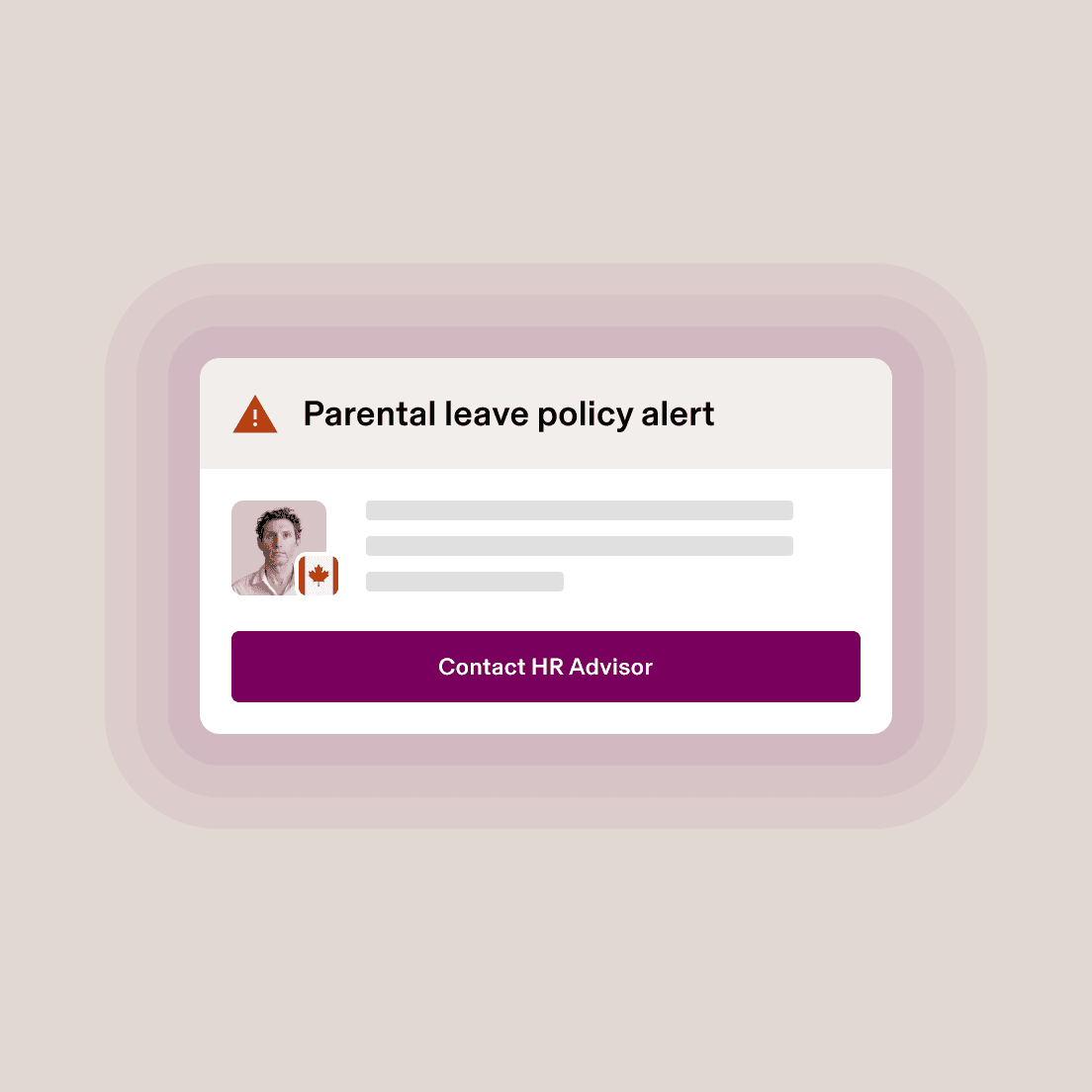 Parental leave policy alert notification with employee profile and Canadian flag, featuring a button to "Contact HR Advisor"